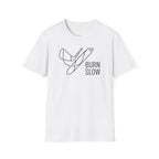 Burn Slow T-Shirt