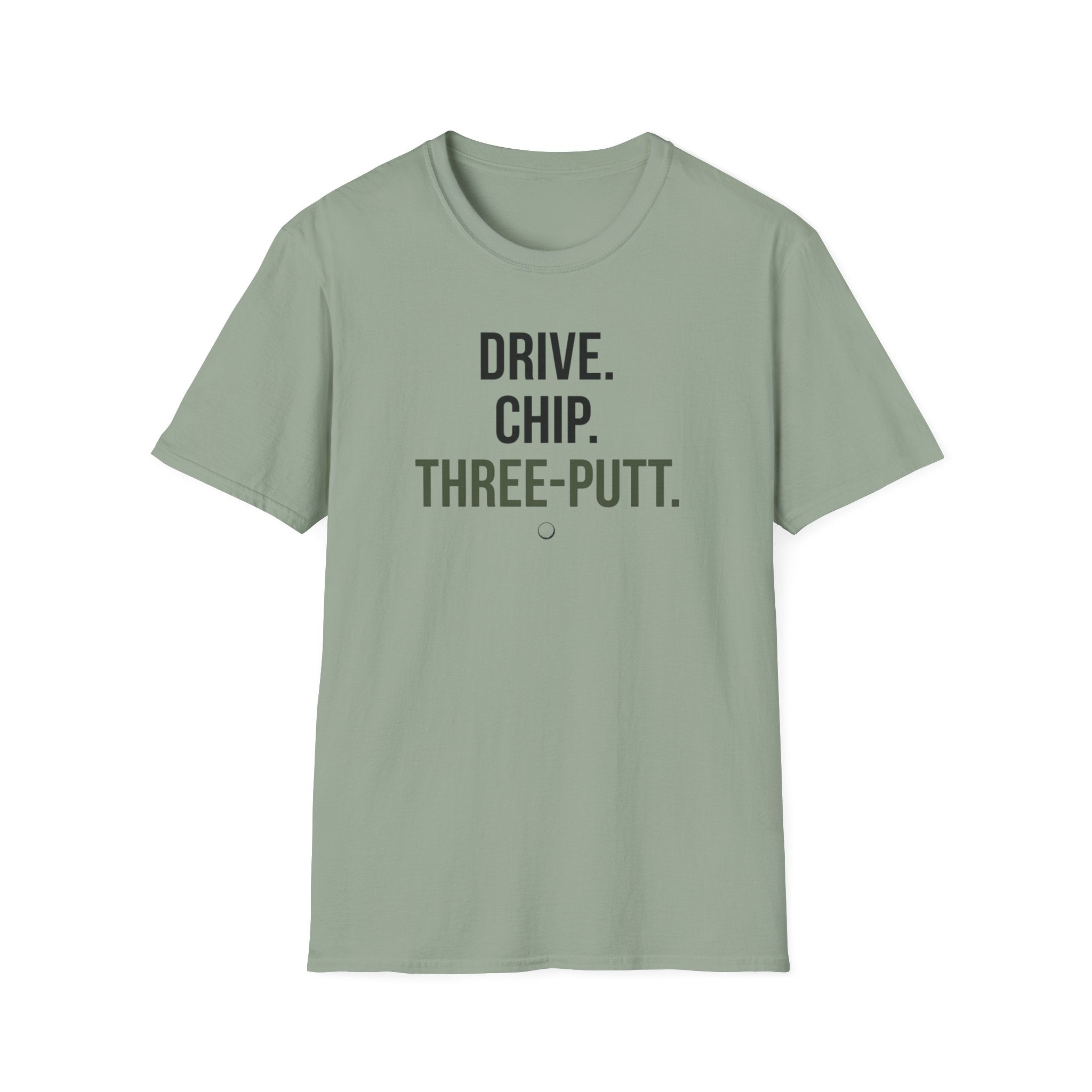 Drive Chip Three Putt T-Shirt