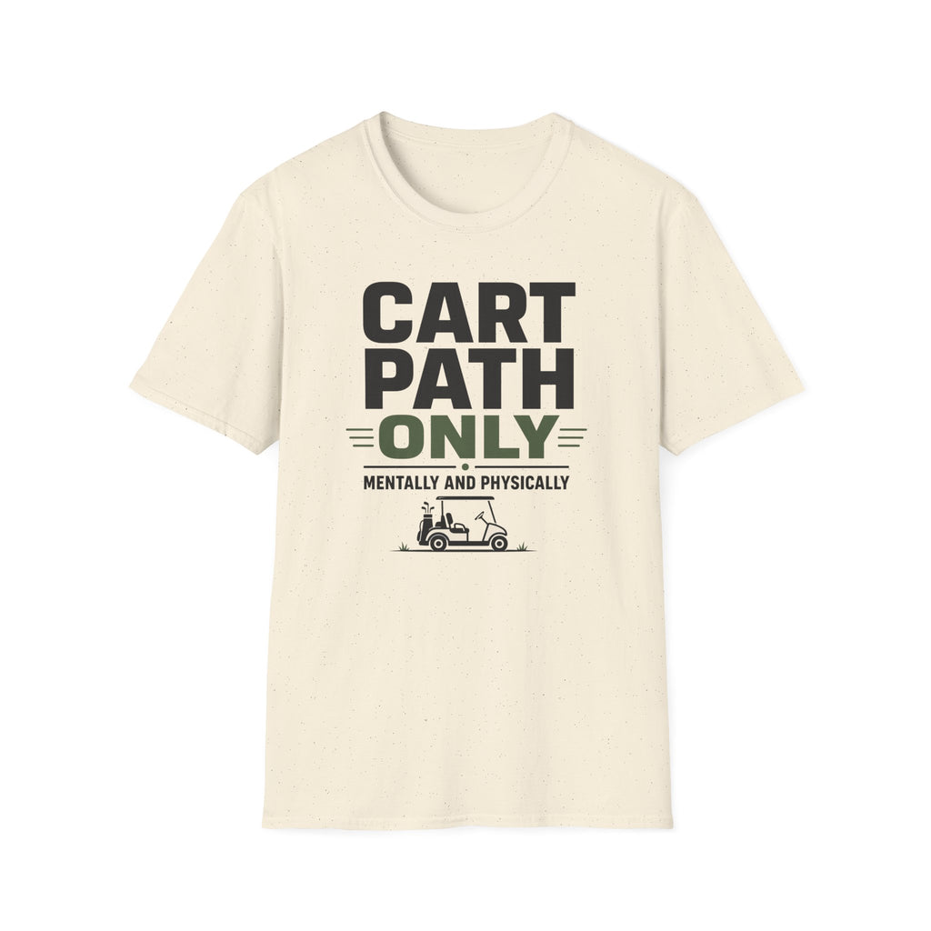 Cart Path Only T-Shirt