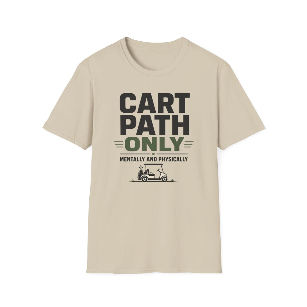 Cart Path Only T-Shirt