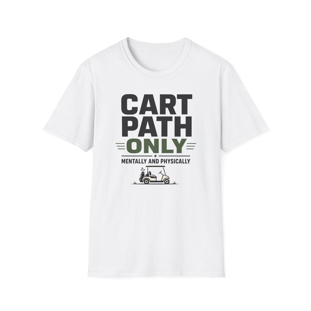 Cart Path Only T-Shirt