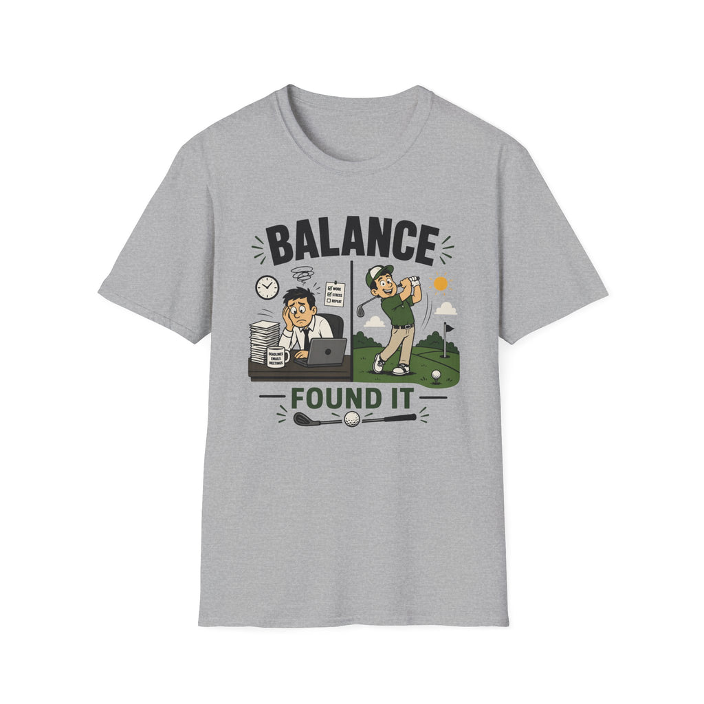 Balance Found It T-Shirt