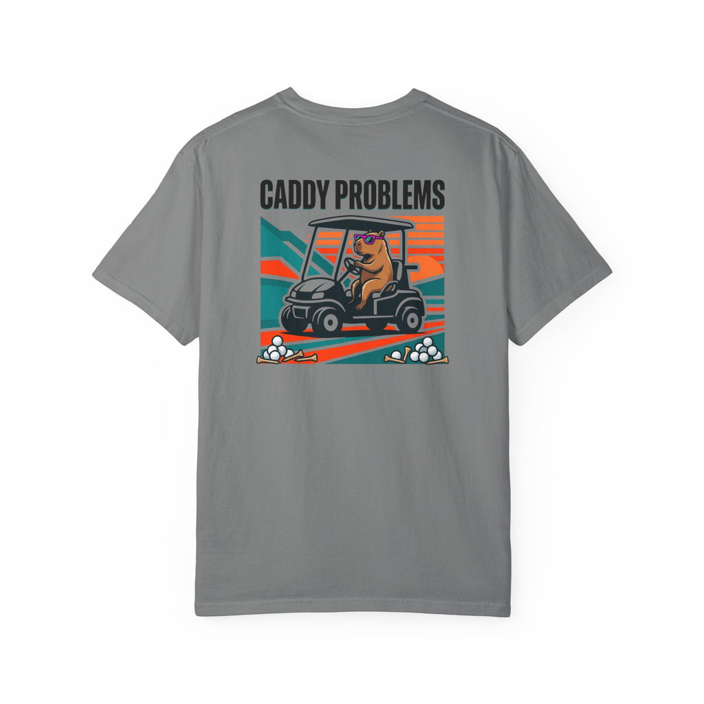 Caddie Problems T-Shirt